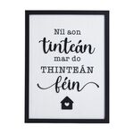 Níl Aon Tinteán Mar Do Thinteán Féin Plaque