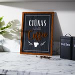 Ciúnas Until Coffee Plaque