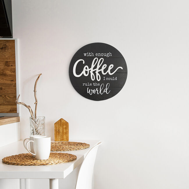 Coffee Quote Round Wall Plaque