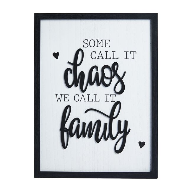 Family Chaos Plaque