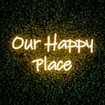 Our Happy Place Wall Neon Sign