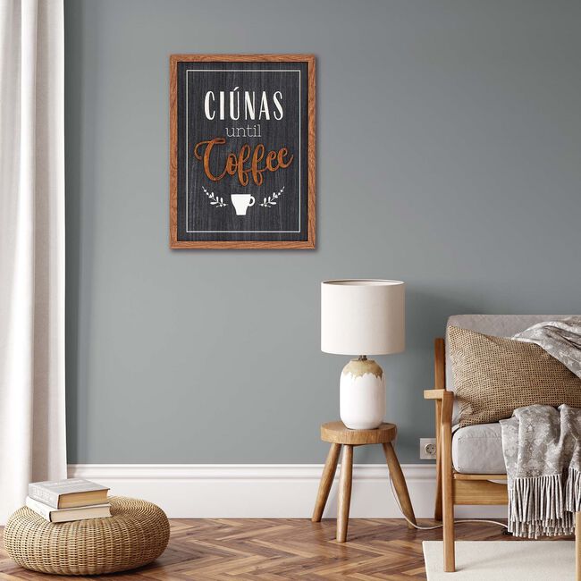 Ciúnas Until Coffee Plaque