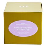 Hidden Message I Hate Everyone Except You Candle