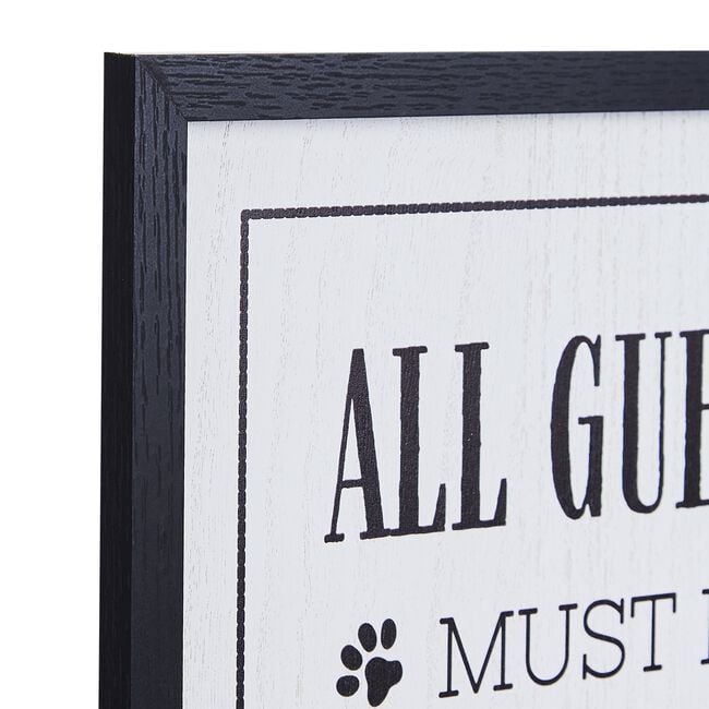 Must Be Approved By The Dog Plaque