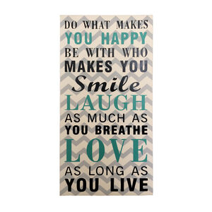 Do What Makes You Happy Wall Art 20X38cm