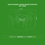 Deluxe 380GSM 4 Seater Round Furniture Set Cover 