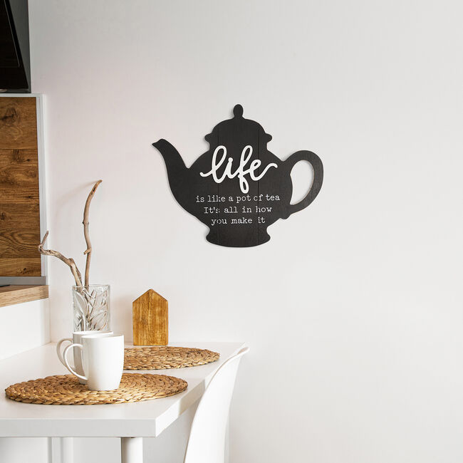 Pot Of Tea Quote Wall Plaque